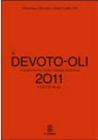 Il Devoto-Oli. Vocabolario della lingua italiana 2011. Con CD-ROM