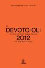 Il Devoto-Oli. Vocabolario della lingua italiana 2012. Con espansione online e DVD-ROM