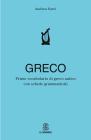Primo vocabolario di greco. Con schede grammaticali