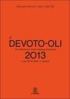 Il Devoto-Oli. Vocabolario della lingua italiana 2013. Con aggiornamento online. Con DVD-ROM