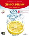 Chimica per noi. Vol. 1-2. Con espansione online. Per i Licei e gli Ist. magistrali. Con CD-ROM