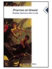 Processo ai tiranni. Giustizia, memoria e oblio in Lisia. Per il Liceo classico