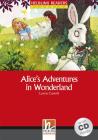 Alice's adventures in wonderland. Con CD Audio