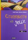 Grammaire en jeux. Con CD. Per le Scuole superiori vol.1