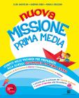 Nuova Missione prima media. Per la Scuola elementare