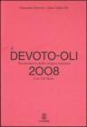 Il Devoto-Oli. Vocabolario della lingua italiana 2008. Con CD-ROM