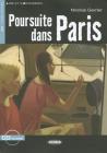 Poursuite dans Paris. Con CD Audio