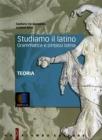 Studiamo il latino. Grammatica e sintassi latina. Teoria. Con espansione online. Per i Licei e gli Ist. magistrali