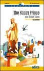 The happy prince and other tales. Con espansione online. Con CD Audio