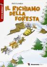Il richiamo della foresta. Per la Scuola elementare