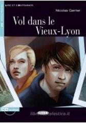 Vol dans le vieux-Lyon. Con CD Audio