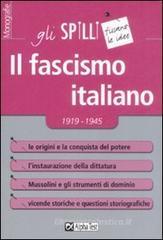 Il fascismo italiano 1919-1945 Il fascismo italiano 1919-1945