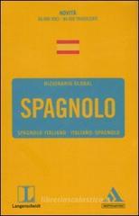Langenscheidt. Spagnolo. Spagnolo-italiano, italiano-spagnolo Langenscheidt. Spagnolo. Spagnolo-italiano, italiano-spagnolo
