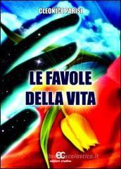 Le favole della vita Le favole della vita