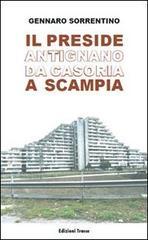 Il preside Antigano da Casoria a Scampia
