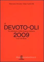 Il Devoto-Oli. Vocabolario della lingua italiana 2009. Con CD-ROM