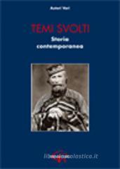 Temi svolti. Storia contemporanea