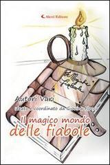 Il magico mondo delle fiabole Il magico mondo delle fiabole