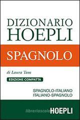 Dizionario di spagnolo. Spagnolo-italiano, italiano-spagnolo. Ediz. compatta