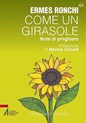 Come un girasole. Note di preghiera