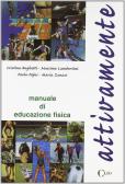 libro di Scienze motorie e sportive per la classe 5 B della Liceo scientifico - linguistico -opzione scienze a di Bacoli