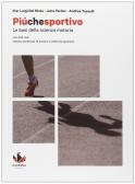 libro di Scienze motorie e sportive per la classe 4 BL della Liceo classico vitruvio pollione di Formia