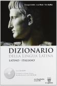 Dizionario della lingua latina. Con CD-ROM per Liceo scientifico