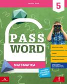 Password. Vol. scientifico. Per la 5ª classe elementare. Con e-book. Con espansione online