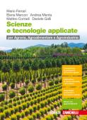 libro di Scienze e tecnologie applicate (riordino) per la classe 2 A della Istituto superiore agrario di Vercelli