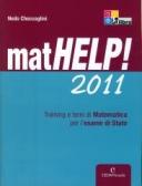 Mathelp! Training e temi di matematica per l'esame di Stato. Per le Scuole superiori edito da CEDAM Scuola
