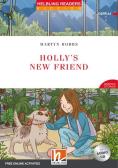 Holly's New Friend. Helbling Readers Red Series. Registrazione in inglese britannico. Livello A1. Con CD-Audio