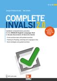 Complete INVALSI 2.0. Updated comprehensive practice for the INVALSI English Language Test in Scuola secondaria di secondo grado. Con espansione online. Con Audio per Liceo scientifico