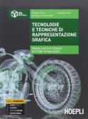 libro di Tecnologie e tecniche di rappresentazione grafica per la classe 2 A della Gauss k.f. di Roma