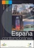 Espana contemporanea. Per le Scuole superiori edito da SGEL