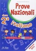 Prove nazionali. Italiano. Per la 2ª classe elementare edito da La Spiga Edizioni