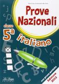 Prove nazionali. Italiano. Per la 5ª classe elementare edito da La Spiga Edizioni