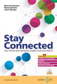 Stay connected. With Companion. Per le Scuole superiori. Con e-book. Con espansione online edito da Europass