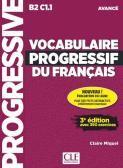 Vocabulaire progressif du français. Niveau avancé B2-C1.1. Per le Scuole superiori. Con CD-Audio