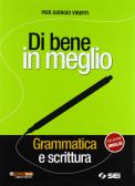 libro di Italiano grammatica per la classe 2 B della Volta a. di Roma