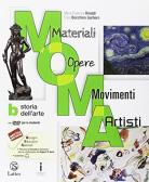M.O.M.A. Materiali-opere-movimenti-artisti. Per la Scuola media. Con e-book. Con espansione online. Con 2 libri: Tavole-Mi preparo per l'interrogazione. Con DVD-ROM vol.B