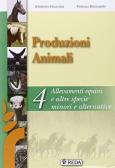 Corso di produzioni animali. Per gli Ist. tecnici e professionali. Con e-book. Con espansione online vol.4