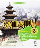 Katmandu. Per la Scuola media. Con e-book. Con espansione online. Con 3 libri: Atlante-Tavole-Mi preparo per l'interrogazione vol.3