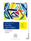 libro di Italiano grammatica per la classe 1 A della Liceo scienze umane op. economico soc. ist. roma di Roma