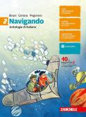 Navigando. Antologia di italiano. Per la Scuola media. Con aggiornamento online vol.2