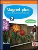 Magnet plus. Per la Scuola media. Con CD Audio formato MP3: Soluzioni vol.2 edito da Loescher
