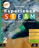 Esperienza STEAM Imparare le Scienze con metodo. Per la Scuola media. Con e-book. Con espansione online vol. 2 per Scuola secondaria di I grado (medie inferiori)