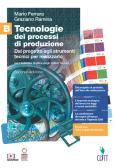 libro di Tecnologie dei processi di produzione per la classe 5 A della Itc l.palma corigliano di Corigliano-Rossano