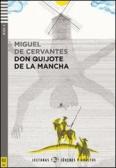 El Ingenioso hidalgo don Quixote de la Mancha. Con File audio per il download per Liceo scientifico