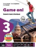 Game on! Student's book-Workbook. Per la Scuola media. VOL. 3. Con e-book. Con espansione online. Con DVD-ROM vol.3