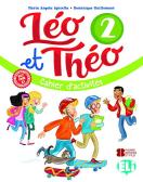 Léo et Théo. Cahier d'activités. Per la Scuola elementare. Con File audio per il download vol.2